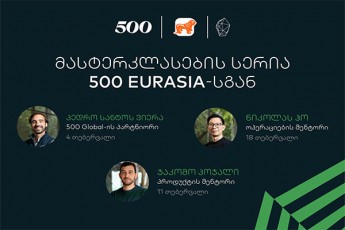 500-Global-in-Eurasia-masterklasebis-seria-maTTvis-visac-ainteresebs-startap-sfero